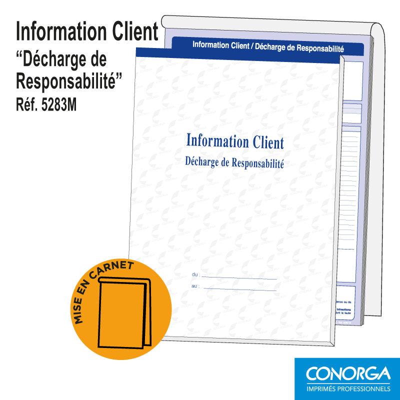 Information Client Décharge de Responsabilité