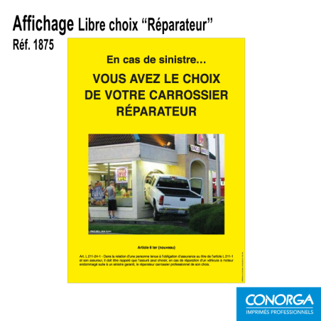 Affichage - Libre Choix du Réparateur